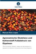 Agronomische Ökobilanz und Kohlenstoff-Fußabdruck 
