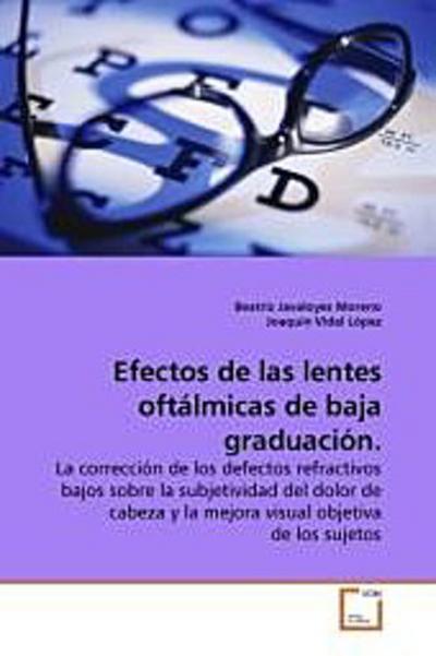 Efectos de las lentes oftálmicas de baja graduación.