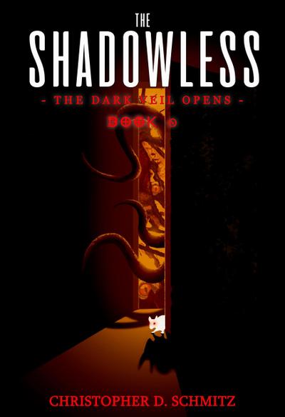 The Dark Veil Opens (Shadowless, #1)
