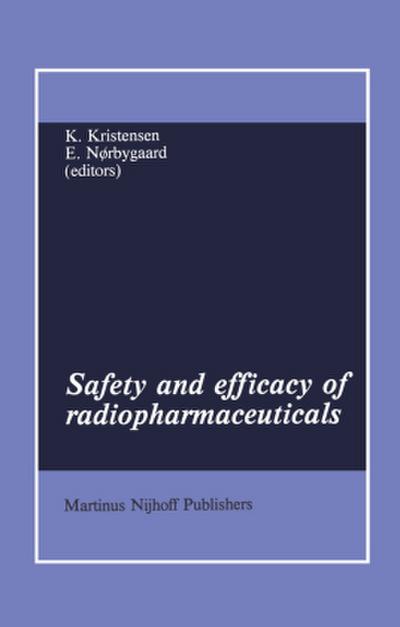Safety and Efficacy of Radiopharmaceuticals