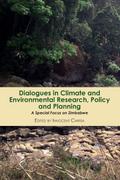 Dialogues in Climate and Environmental Research, Policy and Planning