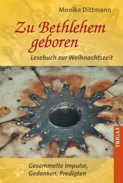 Zu Bethlehem geboren - Lesebuch zur Weihnachtszeit