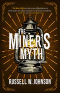 The Miner’s Myth
