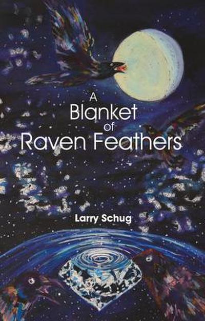 A Blanket of Raven Feathers