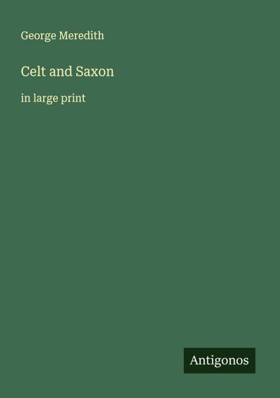 Celt and Saxon