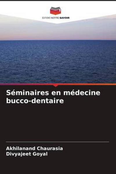 Séminaires en médecine bucco-dentaire