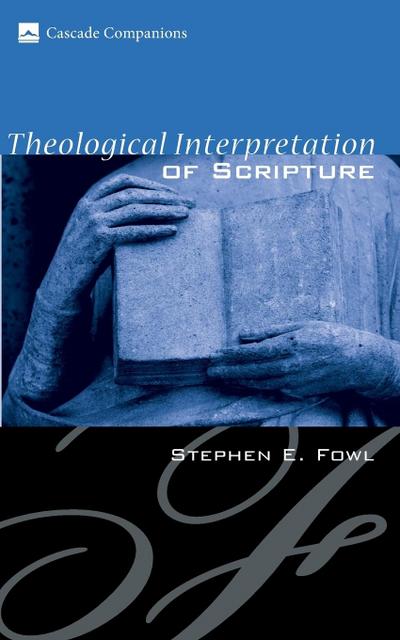 Theological Interpretation of Scripture