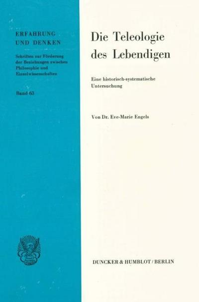 Die Teleologie des Lebendigen.