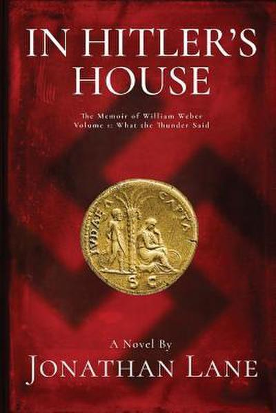 In Hitler’s House Book One