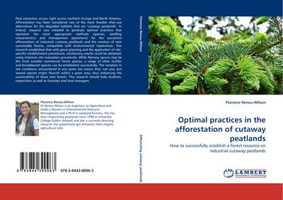 Optimal practices in the afforestation of cutaway peatlands
