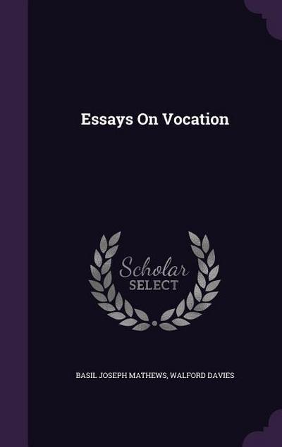 Essays On Vocation