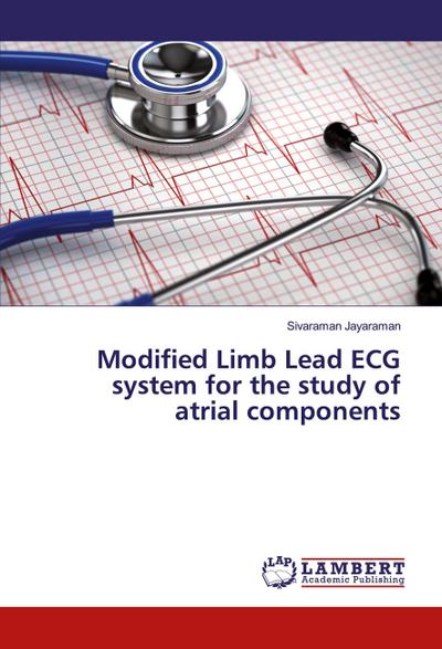 Modified Limb Lead ECG system for the study of atrial components