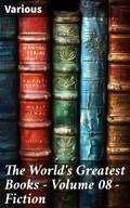 The World’s Greatest Books - Volume 08 - Fiction