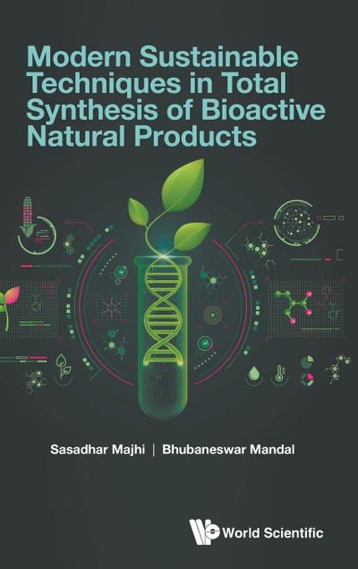 MODERN SUSTAIN TECH IN TOTAL SYNTHESIS BIOACTIVE NATURAL ..