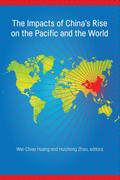 Impacts of China’s Rise on the Pacific and the World