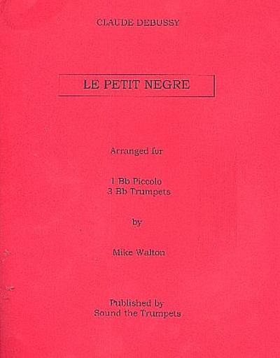 Le petite nègrefor piccolo trumpet and 3 trumpets