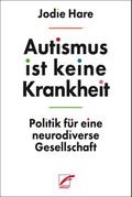 Autismus ist keine Krankheit