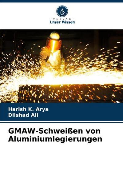 GMAW-Schweißen von Aluminiumlegierungen