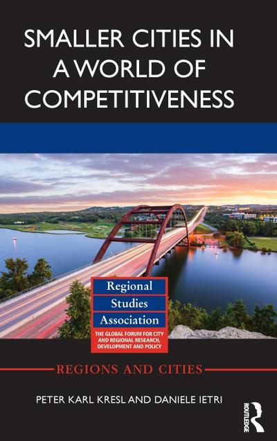 Smaller Cities in a World of Competitiveness