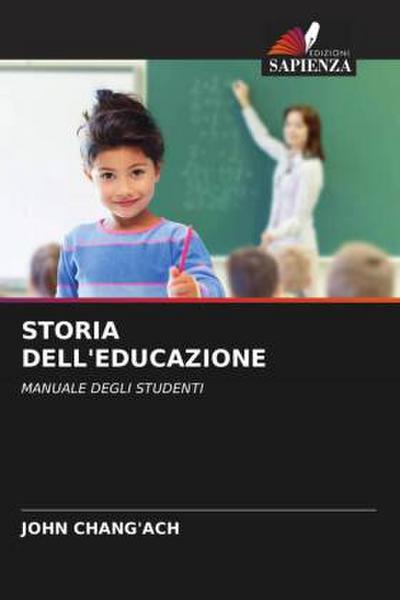 STORIA DELL’EDUCAZIONE