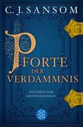 Pforte der Verdammnis von C.J. Sansom | Ebook