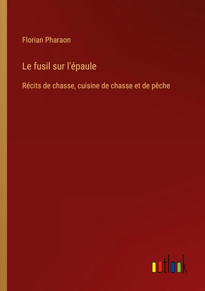 Le fusil sur l’épaule