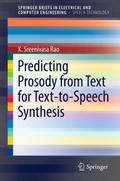 Predicting Prosody from Text for Voice Conversion and Text-to-Speech Synthesis