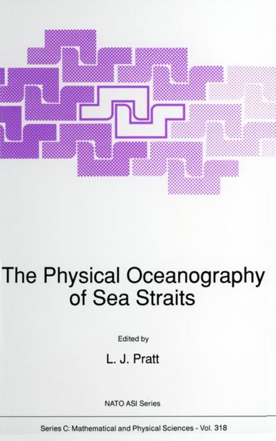 The Physical Oceanography of Sea Straits