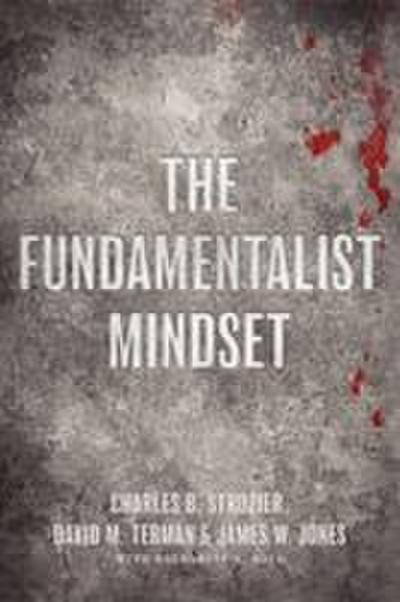 The Fundamentalist Mindset