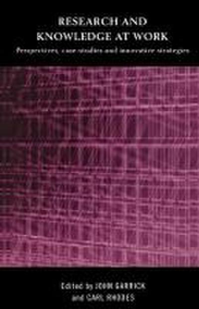 Research and Knowledge at Work