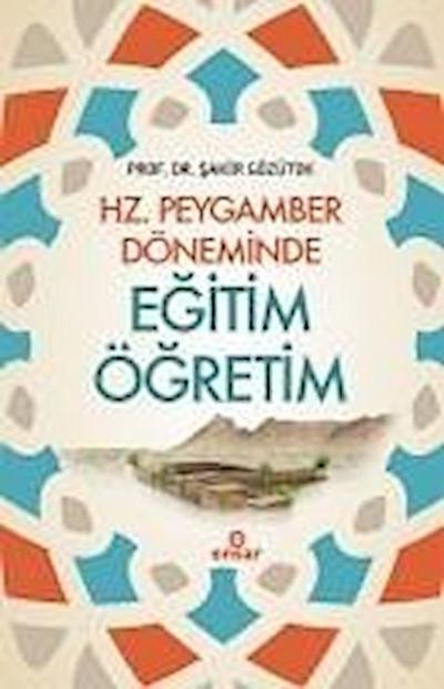 Hz. Peygamber Döneminde Egitim Ögretim