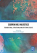 Examining Injustice