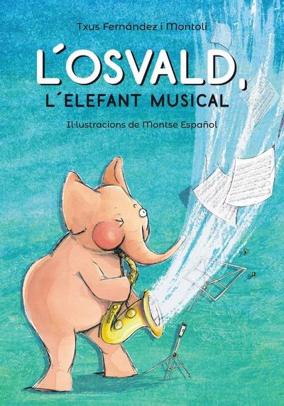 L’Osvald, l’elefant musical
