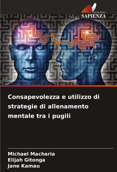 Consapevolezza e utilizzo di strategie di allenamento mentale tra i pugili