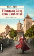 Flammen über dem Taubertal
