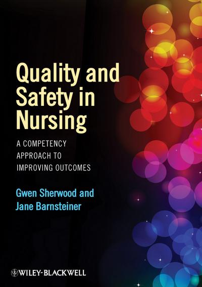 Quality and Safety in Nursing