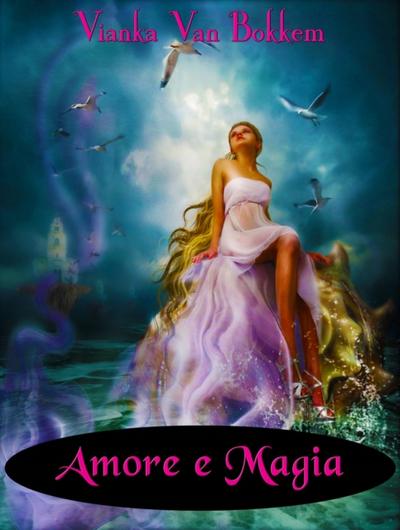 Amore E Magia