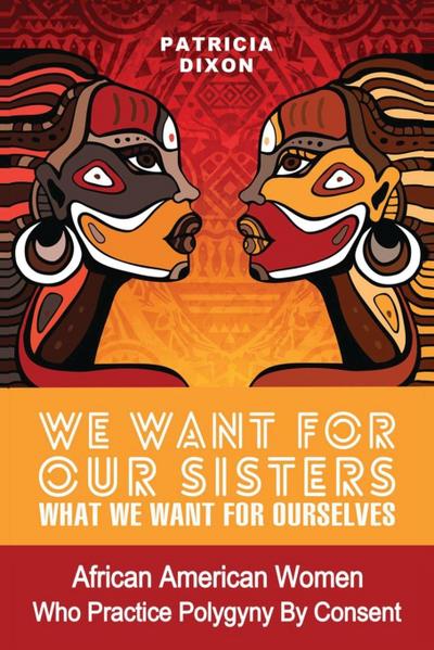 We Want for Ours Sisters What We Want for Ourselves