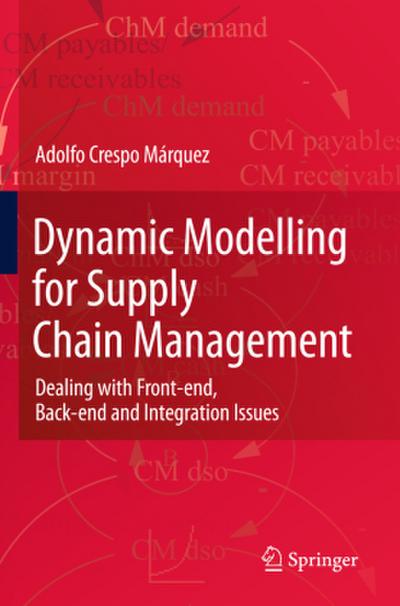 Dynamic Modelling for Supply Chain Management