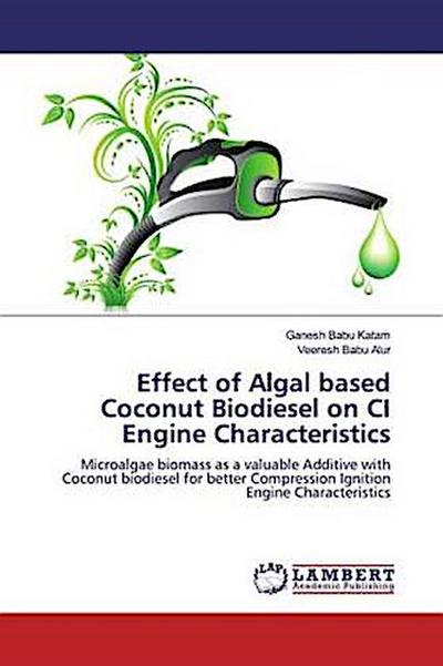 Effect of Algal based Coconut Biodiesel on CI Engine Characteristics