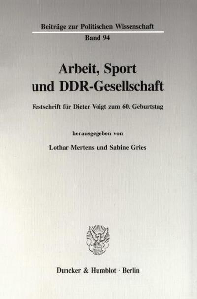 Arbeit, Sport und DDR-Gesellschaft.