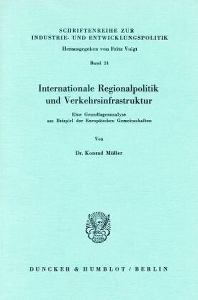 Internationale Regionalpolitik und Verkehrsinfrastruktur.