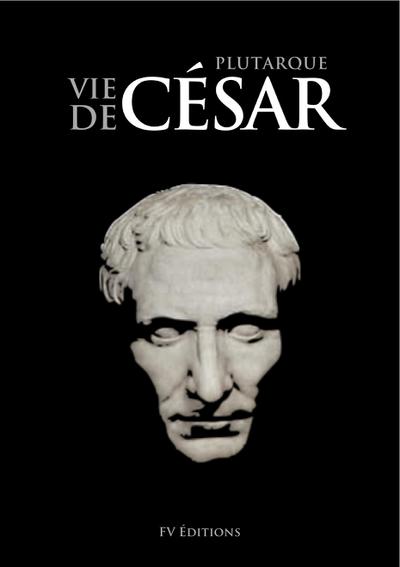 Vie de Cesar