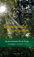 Dauerwald - Leicht gemacht!