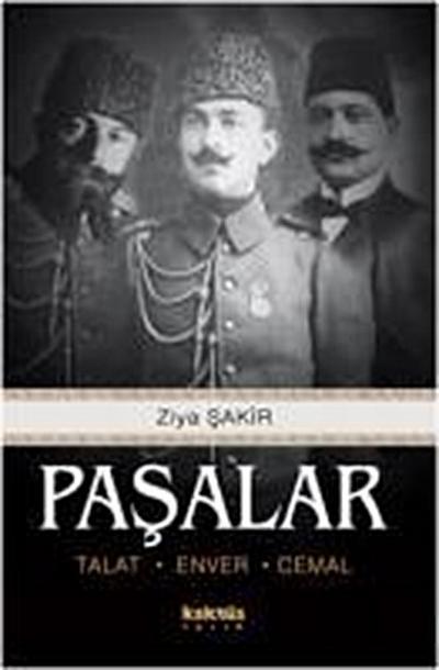 Pasalar - Talat, Enver, Cemal