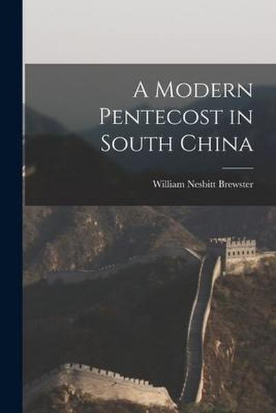A Modern Pentecost in South China