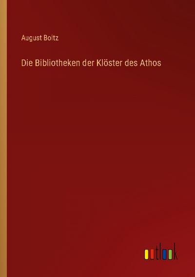 Die Bibliotheken der Klöster des Athos