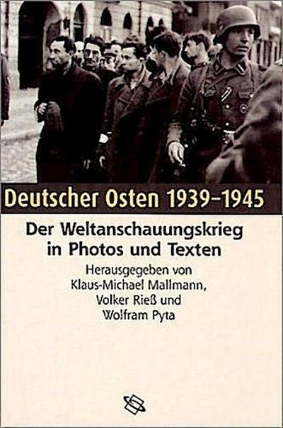Deutscher Osten 1939-1945