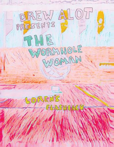 The Wormhole Woman - Loren’s Flashback