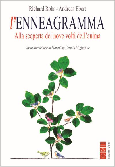 L’ enneagramma. Alla scoperta dei nove volti dell’anima